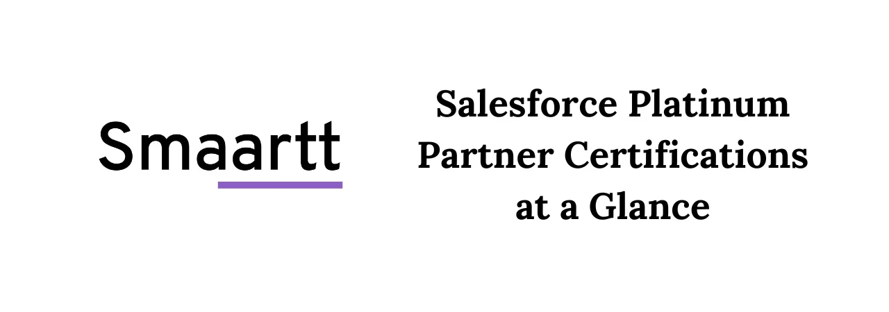 Salesforce Platinum Partner Certifications at a Glance