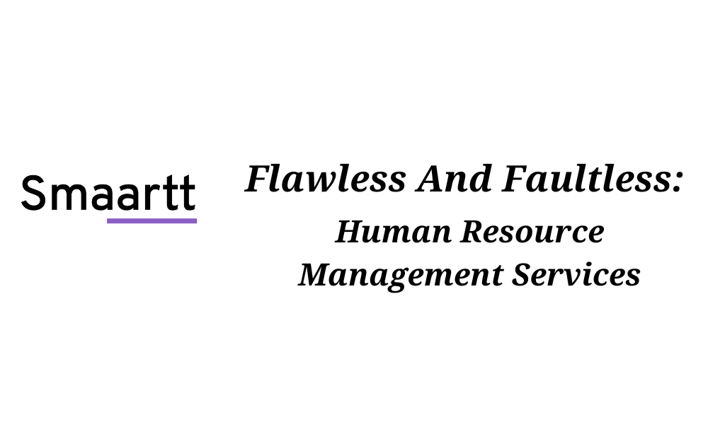Flawless And Faultless Human Resource Management Services